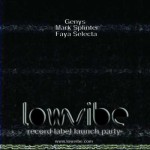 lowvibe launch flattened